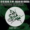 Congrio (Original Mix) - Ed is Dead&B-NY&Oscar De Rivera