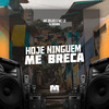 Hoje Ninguem Me Breca (Explicit) - Mc Delux&MC LD&DJ Bokinha