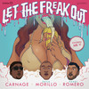 Let The Freak Out (Erick Morillo & Harry Romero Dirty Mix) - Carnage&Erick Morillo&Harry Romero&Mr. V