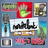 Nonchalance (Explicit) - Gorah&Krak'n Krew