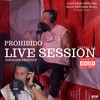 Prohibido (Live Session|Explicit) - Pressy RD&Ideologo Produce