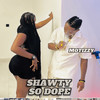 Shawty So Dope - Motizzy