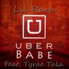 Uber Babe (feat. Tyrae Tala) - RainMakesMusic&Tyrae Tala