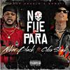 NO FUE X PARA (feat. Cifra Slimk) - Niker Black&Cifra Slimk