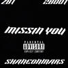 Missing you (feat. 2boot & Shaneonmars) - zbt&2boot&Shaneonmars