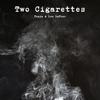 Two Cigarettes (feat. Thaya) - Hartzinfarkt&Thaya