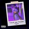 TnT (feat. Trendz) (Explicit) - ImahneTsunami&Trendz