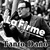 Tanto Daño - La Firme