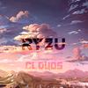 Clouds - Ryzu&Ryan Martinez