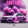 Fast Life (Explicit) - TN