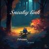 Sneaky Link - Jahsman&Science&Stylish