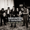 Frate Frate - Damian & Brothers&Cristina Stroe