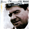 Por el Camino - Jose Manuel El Mani&Paco Coria&Juan Diaz