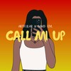 CALL MI UP - ARTiCULAR&David Giyl