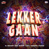 Lekker Gaan - K-Boom&Dr Rude&Het Tempo Team
