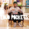 Loud Pockets (Explicit) - Young L