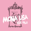 Mona Lisa (Explicit) - Er Filo