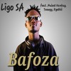Bafoza - Ligo SA&Mulest vankay&Tweeggy&Kgothii