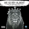 We Go Dey Alright (Explicit) - DJSlugFace&Afroselecta&BBK&CMG&Eeskay