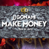 Make Money (Explicit) - Jj Gonami