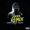 Joker (Explicit) - XDUDE&Grafezzy&9eleven&Unknown Singer