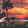 Roll Wit Me (Explicit) - llo