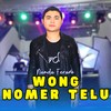 Wong Nomer Telu - Nanda Feraro