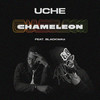 Chameleon - Uche&Blackway