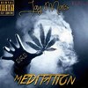 Meditation (Explicit) - Jay Mars