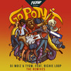 Go Pon It (Rome B! Remix) - DJ Moiz&TYGW&Richie Loop