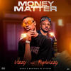 Money matter (feat. Papiwizzy) (Radio Edit|Explicit) - Vizzy Of Africa&Papiwizzy