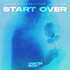 Start Over - Andrew Lampa&Valley Girl