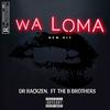 WA LOMA HIT - Dr Rackzen