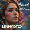 Found My Purpose - Lenny DTOX
