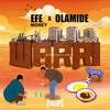 Warri (Explicit) - Efe Money&Olamide