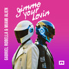 Gimme Your Lovin - Gabriel Robella&Miami Alien