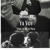 Ya Voy - Monda RD&Yeral El De Lo Palo