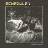 Drifting - Schedule 1