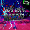 Bezzito - Los Dutis