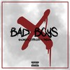 Bad Boys (Explicit) - NzumQ&Joshka106&Omegy