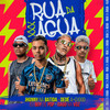 Rua da Água (Explicit) - Jhonny Na Batida&Dedé A+D1000&Gago Na Voz&EO BOY DE PDP