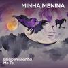 Pontinho das Novinhas - Brício Pessanha&MC TC