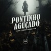 Pontinho Aguçado (Explicit) - DJ Diniz&MC Menor da Alvorada&Mc Rf