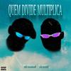 eletrofunk quem divide multiplica (feat. Mc RONDOM) (Explicit) - Rivot3.6.9&MC Rondom