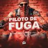 PILOTO DE FUGA (Explicit) - Nadir Netto&SO ELETROFUNK BOM