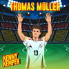 Thomas Müller - Kenny Kemper