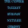 The Cypher (Explicit) - Tglizzy&Nxtxlee&RUR3ADY