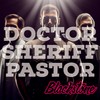 Doctor Sheriff Pastor - Blackstone