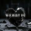 WO BIST DU (Explicit) - ado&Gen