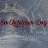 On Christmas Day (feat. Amanda Wright) - John Seda&Amanda Wright